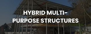 hybrid multi - purpose structures