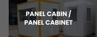 panel cabin / panel cabinet